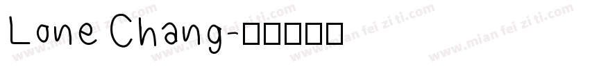 Lone Chang字体转换